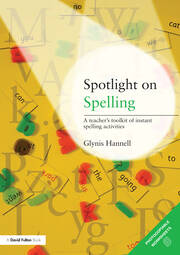 Spotlight on Spelling: A Teacher's Toolkit of Instant Spelling Activities book cover