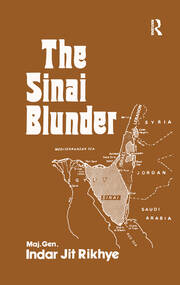 The Sinai Blunder: Withdrawal of the United Nations Emergency Force Leading.... book cover
