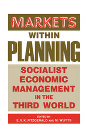 Markets within Planning: Socialist Economic Management in the Third World book cover