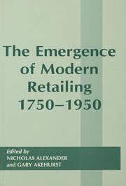 The Emergence of Modern Retailing 1750-1950 book cover
