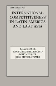 International Competitiveness in Latin America and East Asia book cover