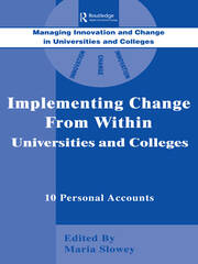 Implementing Change from Within in Universities and Colleges: Ten Personal Accounts from Middle Managers book cover