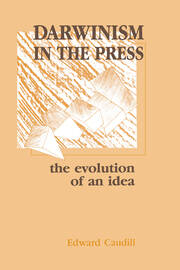 Darwinism in the Press: the Evolution of An Idea book cover