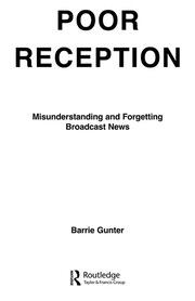 Poor Reception: Misunderstanding and Forgetting Broadcast News book cover