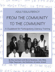 Adult ESL/Literacy From the Community to the Community: A Guidebook for Participatory Literacy Training book cover