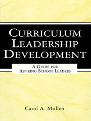 Curriculum Leadership Development: A Guide for Aspiring School Leaders book cover