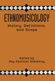 Ethnomusicology: History, Definitions, and Scope: A Core Collection of Scholarly Articles book cover