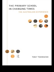 The Primary School in Changing Times: The Australian Experience book cover