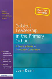 Subject Leadership in the Primary School: A Practical Guide for Curriculum Coordinators book cover