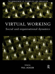 Virtual Working: Social and Organisational Dynamics book cover