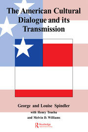The American Cultural Dialogue And Its Transmission book cover