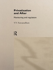 Privatization and After: Monitoring and Regulation book cover