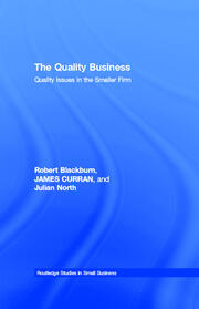 The Quality Business: Quality Issues in the Smaller Firm book cover
