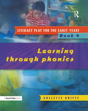 Literacy Play for the Early Years Book 4: Learning Through Phonics book cover