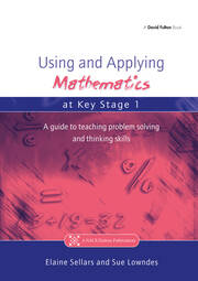Using and Applying Mathematics at Key Stage 1: A Guide to Teaching Problem Solving and Thinking Skills book cover