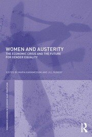 Women and Austerity: The Economic Crisis and the Future for Gender Equality book cover