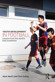 Youth Development in Football: Lessons from the world’s best academies book cover