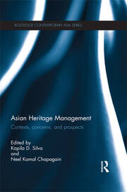 Asian Heritage Management: Contexts, Concerns, and Prospects book cover