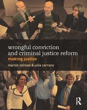 Wrongful Conviction and Criminal Justice Reform: Making Justice book cover