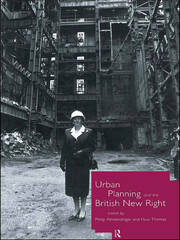 Urban Planning and the British New Right book cover