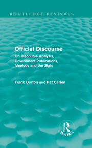 Official Discourse (Routledge Revivals): On Discourse Analysis, Government Publications, Ideology and the State book cover