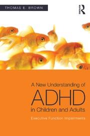A New Understanding of ADHD in Children and Adults: Executive Function Impairments book cover