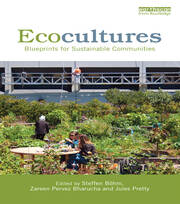 Ecocultures: Blueprints for Sustainable Communities book cover