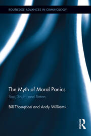 The Myth of Moral Panics: Sex, Snuff, and Satan book cover