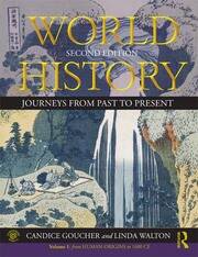World History: Journeys from Past to Present - VOLUME 1: From Human Origins to 1500 CE book cover