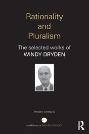 Rationality and Pluralism: The selected works of Windy Dryden book cover