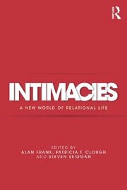 Intimacies: A New World of Relational Life book cover