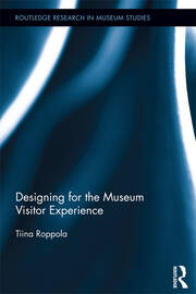 Designing for the Museum Visitor Experience book cover