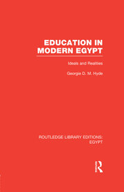 Education in Modern Egypt (RLE Egypt): Ideals and Realities book cover