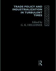 Trade Policy and Industrialization in Turbulent Times book cover