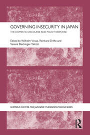 Governing Insecurity in Japan: The Domestic Discourse and Policy Response book cover