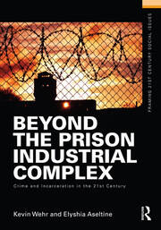 Beyond the Prison Industrial Complex: Crime and Incarceration in the 21st Century book cover