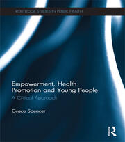 Empowerment, Health Promotion and Young People: A Critical Approach book cover