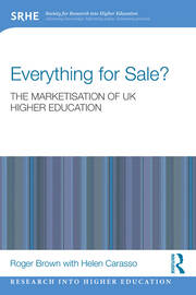 Everything for Sale? The Marketisation of UK Higher Education book cover