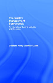 The Quality Management Sourcebook: An International Guide to Materials and Resources book cover