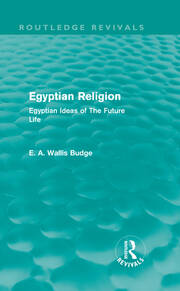 Egyptian Religion (Routledge Revivals): Egyptian Ideas of The Future Life book cover