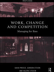 Work, Change and Competition: Managing for Bass book cover