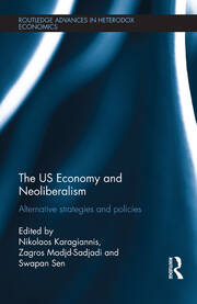 The US Economy and Neoliberalism: Alternative Strategies and Policies book cover