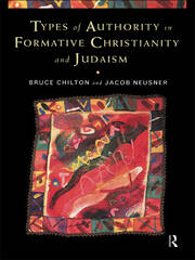 Types of Authority in Formative Christianity and Judaism book cover