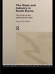 The State and Industry in South Korea: The Limits of the Authoritarian State book cover