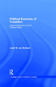 Political Economy of Transition: Opportunities and Limits of Transformation book cover