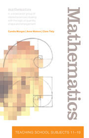 Mathematics: Teaching School Subjects 11-19 book cover