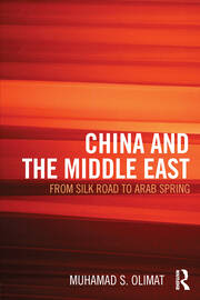 China and the Middle East: From Silk Road to Arab Spring book cover