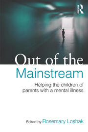 Out of the Mainstream: Helping the children of parents with a mental illness book cover