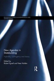 New Agendas in Statebuilding: Hybridity, Contingency and History book cover