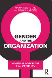Gender and the Organization: Women at Work in the 21st Century book cover